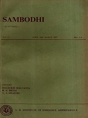 Sambodhi Quarterly with Conception of Maya (Illusion) in Asanga's Vijnanavada Buddhism and Buddhism Vs. Manusmrti Vol. 13 April 1984-March 1985 Nos. 1-4 (An Old and Rare Book)