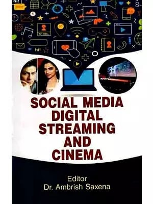 Social Media Digital Streaming and Cinema