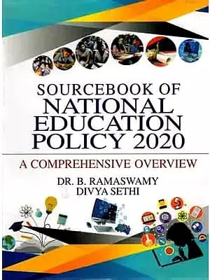 Sourcebook of National Education Policy 2020- A Comprehensive Overview