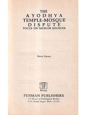 The Ayodhya Temple-Mosque Dispute: Focus on Muslim Sources (An Old and Rare Book)