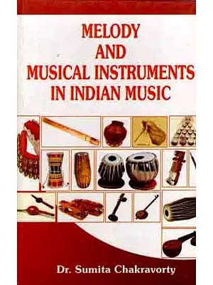 Melody And Musical Instruments in Indian Music