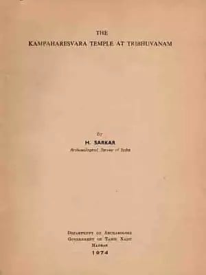 The Kampaharesvara Temple at Tribhuvanam (An Old and Rare Book) Only 1 Quantity Available