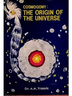 Cosmogony: The Origin of The Universe (An Old and Rare Book) Only 1 Quantity Available