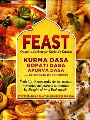 Feast (Quantity Cooking for Krishna's Kitchen)