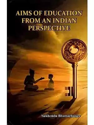 Aims of Education from an Indian Perspective- Vindication of The Mother Tongue As The Most Desirable Medium of Primary Education