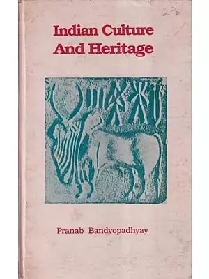 Indian Culture and Heritage (An Old and Rare Book: Only 1 Book Available)