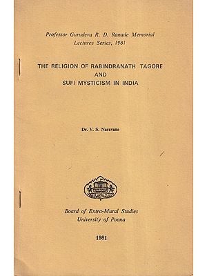 The Religion of Rabindranath Tagore and Sufi Mysticism in India (An Old and Rare Book)