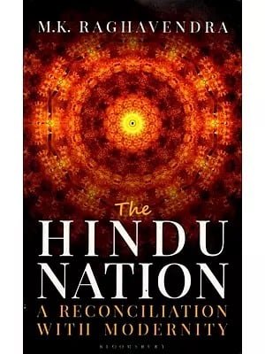 The Hindu Nation: A Reconciliation with Modernity