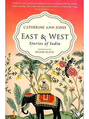 East & West: Stories of India