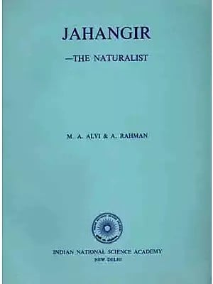 Jahangir- The Naturalist (An Old and Rare Book)