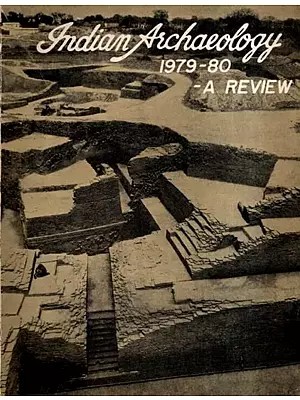 Indian Archaeology 1979-80- A Review (An Old and Rare Book)