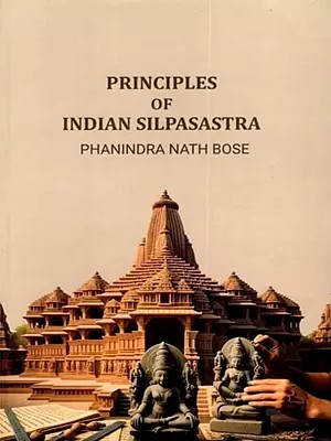 Principles of Indian Silpasastra
