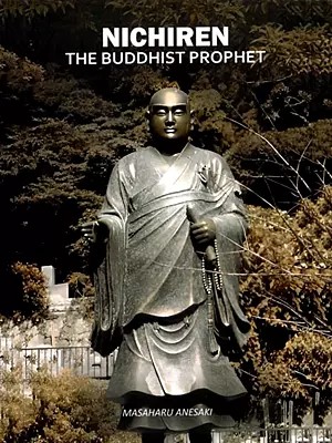 Nichiren: The Buddhist Prophet