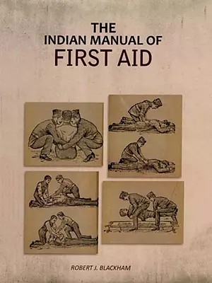 The Indian Manual of First Aid