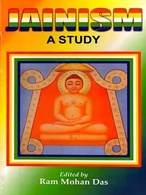 Jainism: A Study (Acharya Chandana Felicitation Volume)