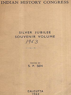 Indian History Congress- Silver Jubilee Souvenir Volume 1963 (An Old and Rare Book)