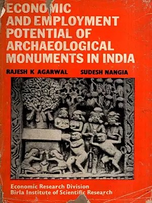 Economic and Employment Potential of Archaeological Monuments in India (An Old and Rare Book)