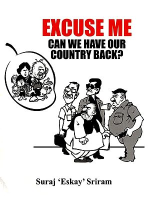 Excuse Me, Can We have Our Country Back?