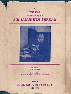 Essays Presented to Sir Jadunath Sarkar (An Old and Rare Book) Only 1 Quantity Available