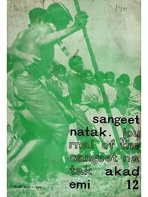 Sangeet Natak- Journal of the Sangeet Natak Akademi-12 (An Old and Rare Book) Only 1 Quantity Available