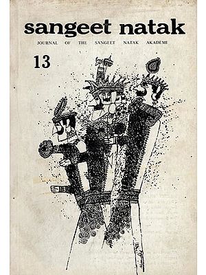 Sangeet Natak- Journal of the Sangeet Natak Akademi-13 (An Old and Rare Book) Only 1 Quantity Available