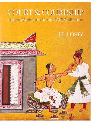 Court & Courtship: Indian Miniatures in the TAPI Collection