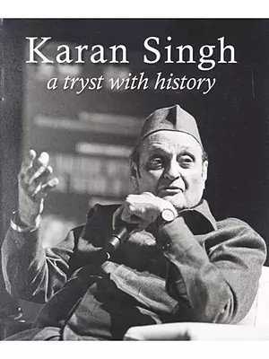 Karan Singh A Tryst with History