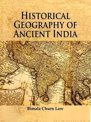 Historical Geography of Ancient India