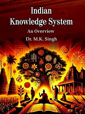 Indian Knowledge System: An Overview