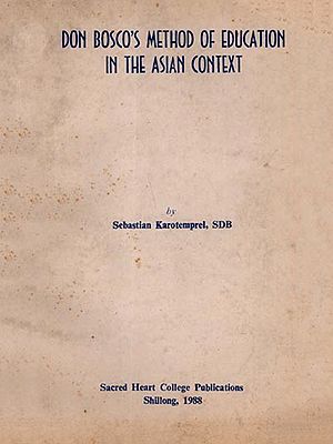 Don Bosco's Method of Education in the Asian Context (An Old and Rare Book)