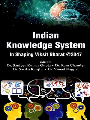 Indian Knowledge System &#40;In Shaping Viksit Bharat @2047&#41;