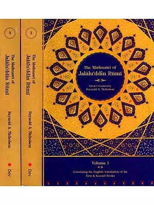 The Mathnawi of Jalalu'ddin Rumi (Edited from the Oldest Manuscripts Available with Critical Notes & Translation) Set of 3 Volumes