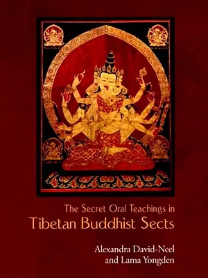 The Secret Oral Teachings in Tibetan Buddhist Sects