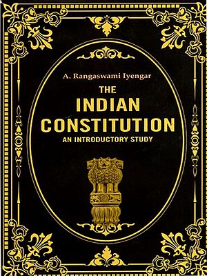 The Indian Constitution an Introductory Study