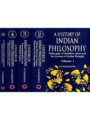A History of Indian Philosophy (Set of 5 Volumes)