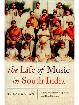 The Life of Music in South India