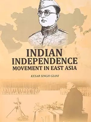 Indian Independence Movement in East Asia