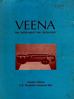 Veena- The Instruments Par- Excellence (An Old and Rare Book) Only 1 Quantity Available