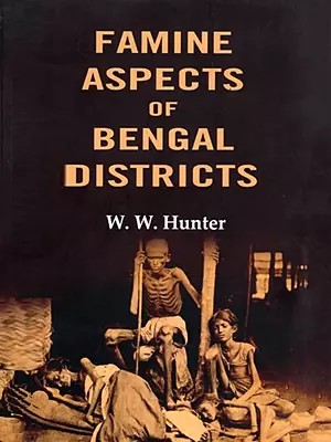 Famine Aspects of Bengal Districts