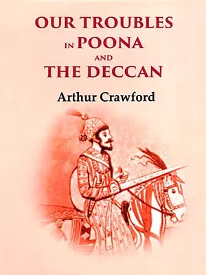Our Troubles in Poona and the Deccan