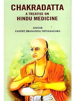 Chakradatta (A Treatise on Hindu Medicine)