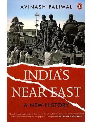 India's Near East- A New History