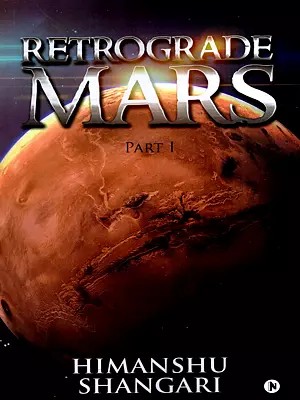 Retrograde Mars (Part-1)