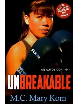 Unbreakable- An Autobiography