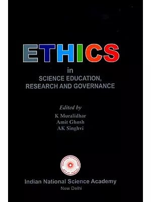 Ethics in Science Education, Research and Governance