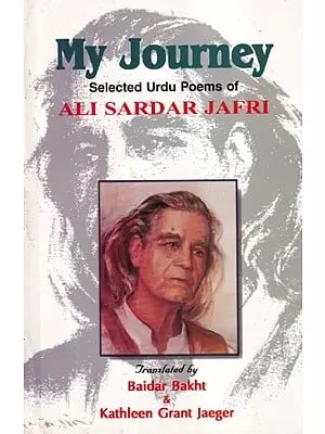 My journey: Selected Urdu Poems of Ali Sardar Jafri