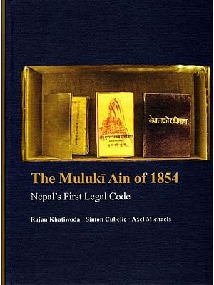 The Muluki Ain of 1854:  Nepal's First Legal Code