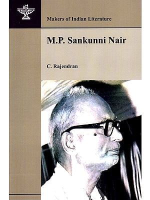 M.P. Sankunni Nair- Makers of Indian Literature