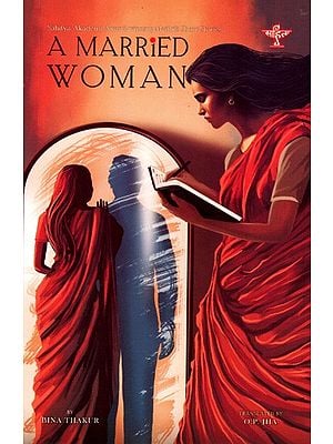 A Married Woman- Sahitya Akademi Award-Winning Maithili Short Stories