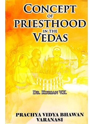 Concept of Priesthood in the Vedas